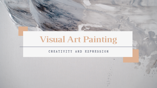 Visual Art Painting: A Journey Through Creativity and Expression